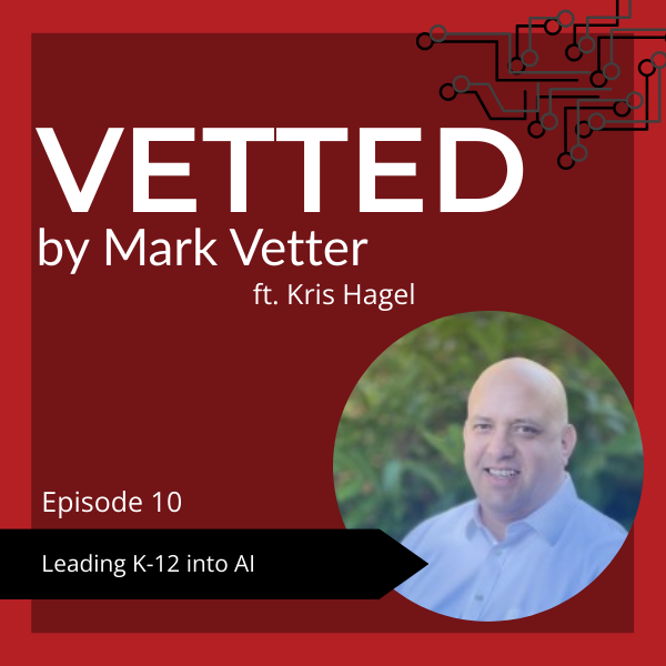 Leading K-12 into AI ft. Kris Hagel